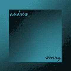 Worry