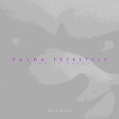 Rell Riley- Panda Freestyle (Kung Fu Panda)