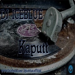DJ ICEBLUE - Kaputt (Original Mix)