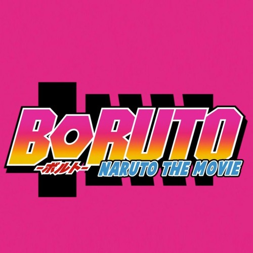 BORUTO - NARUTO THE MOVIE - Original Soundtrack