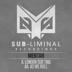 Mentah - London Sub Ting