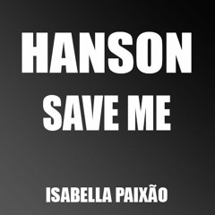 Hanson - Save Me GUITAR COVER