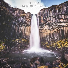 D. Qua - Rain Of Stones (Original Mix) FREE DOWNLOAD