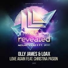 Olly James & LoaX Feat. Christina Pasion - Love Again [BASS BOOSTED]