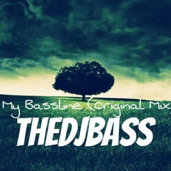 TheDJBass - My Bassline (Original Mix) DEMO
