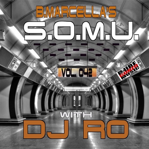 S.O.M.U. Vol. 042 with Special Guest DJ RO