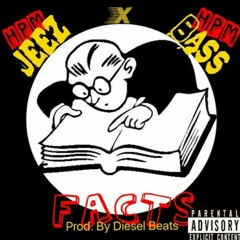 Jeez x Bas - Facts