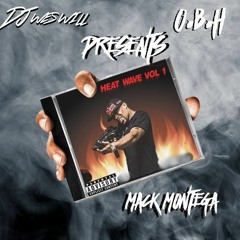 MACK MONTANA PRESENTS HEATWAVE HOSTED BY DJ WESWILL (1)