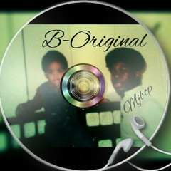 "B-Original"  Feat. Yaadie_mouse