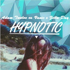 Adam Twelve Vs Vanic X Zella Day - Hypnotic (Extended Mix) FREE DOWNLOAD