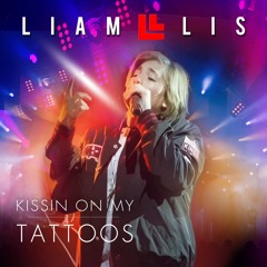 Kissing On My Tattoos August Alsina (Liam Lis Cover)
