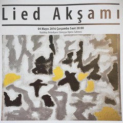 Lied Akşamı (Lieder) - Bölüm 1