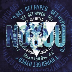 NoXuu - Get Hyped