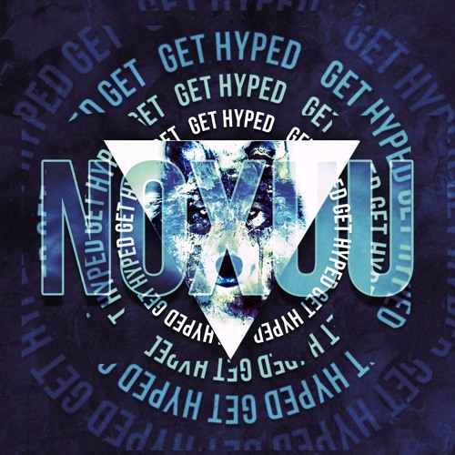 NoXuu - Get Hyped