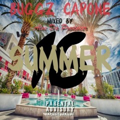 Summer16 Rmx - BuGgZ Capone(Mixed By Aloe Da Producer)