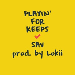 Playin For Keeps