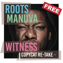 Roots Manuva - Witness (Reson/Copycat Re - Take)