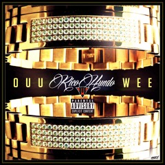 Rico Hundo "OuuWee" (prod. by KingDrumDummie)