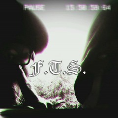 F.T.S. [Prod. Saiyan]