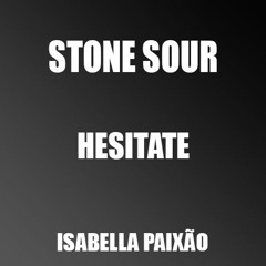 Stone Sour - Hesitate GUITAR COVER