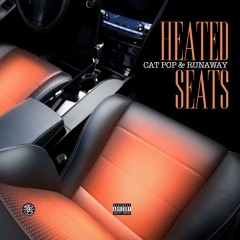 Heated Seats Ft Runway [prod. Andre Beatz]