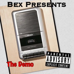 Bex Money- The Demo