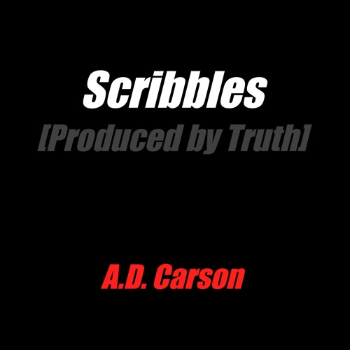 Scribbles [Produced By Truth]