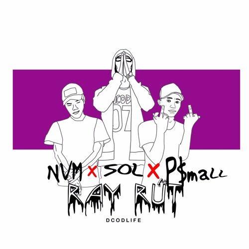 Ray Rứt - Sol + P$mall x NVM