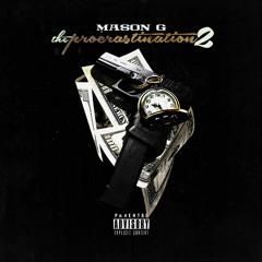 Gettin This Paper (Mason G. x Valas x Khari)