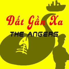 [The Anger]  Đất Gần Xa - TeamS&C