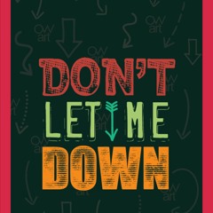 The Chainsmokers; Daya - Don't Let Me Down (Cover)