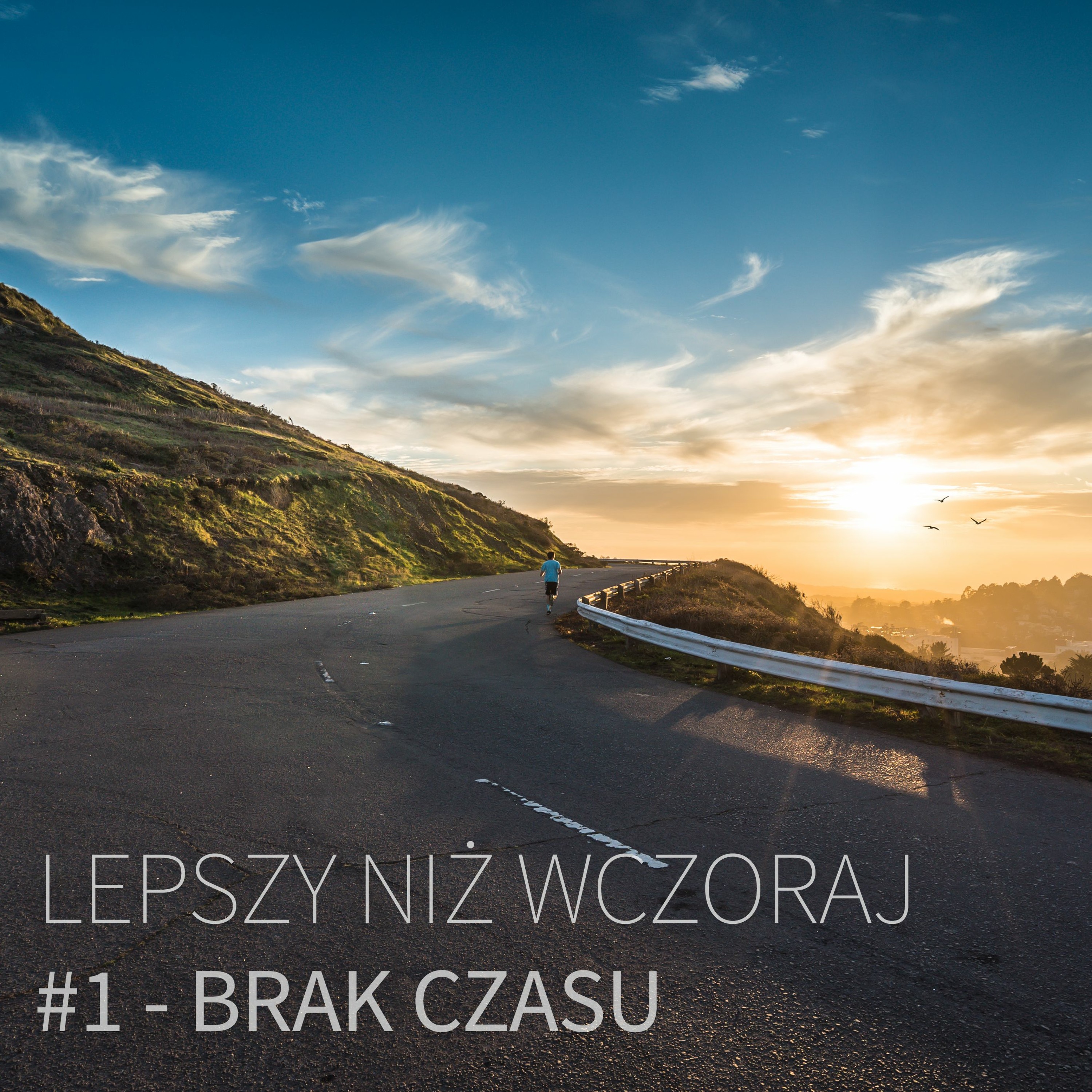 Odcinek Pierwszy - Brak Czasu