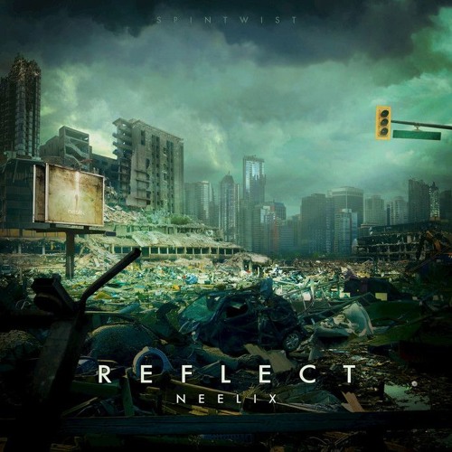 Neelix - Reflect