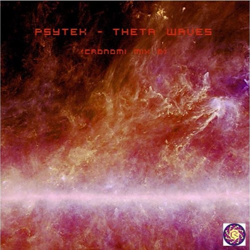 Psytek - Theta Waves (Cronomi Mix 2)(Goa)