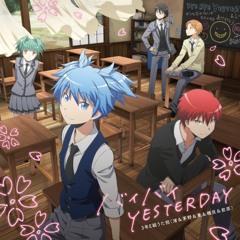 Assassination Classroom Season 2 Opening 2 - Bye Bye  YESTERDAY Nightcore