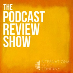 Podcast - Review - Show - Episode - 09