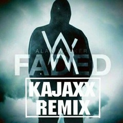 Alan Walker  - Faded ( KAJAXX Remix )