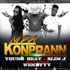 WENDYYY KING T.M.G  FEAT BY YOUNG HEAT & SLIM J ( M PA KNPRANN )