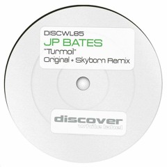 JP Bates - Turmoil (Skyborn Remix) [Discover White]