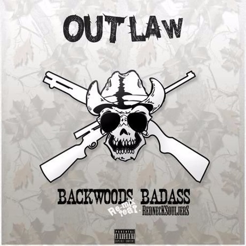 Outlaw - Backwoods Badass