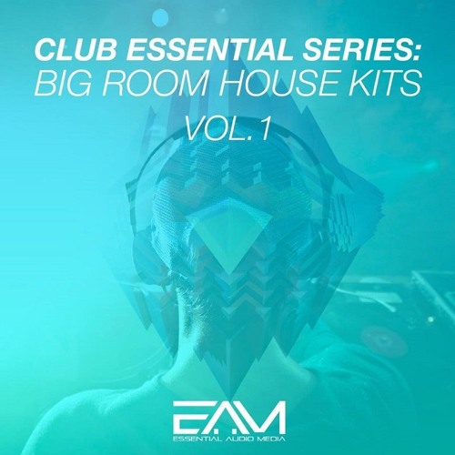 Essential Audio Media Ces Big Room House Kits Vol 1 Demo By Demo