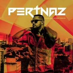 06 - PERTNAZ - Onde estão seus olhos