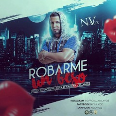 Nv La Voz - Robarme Un Beso