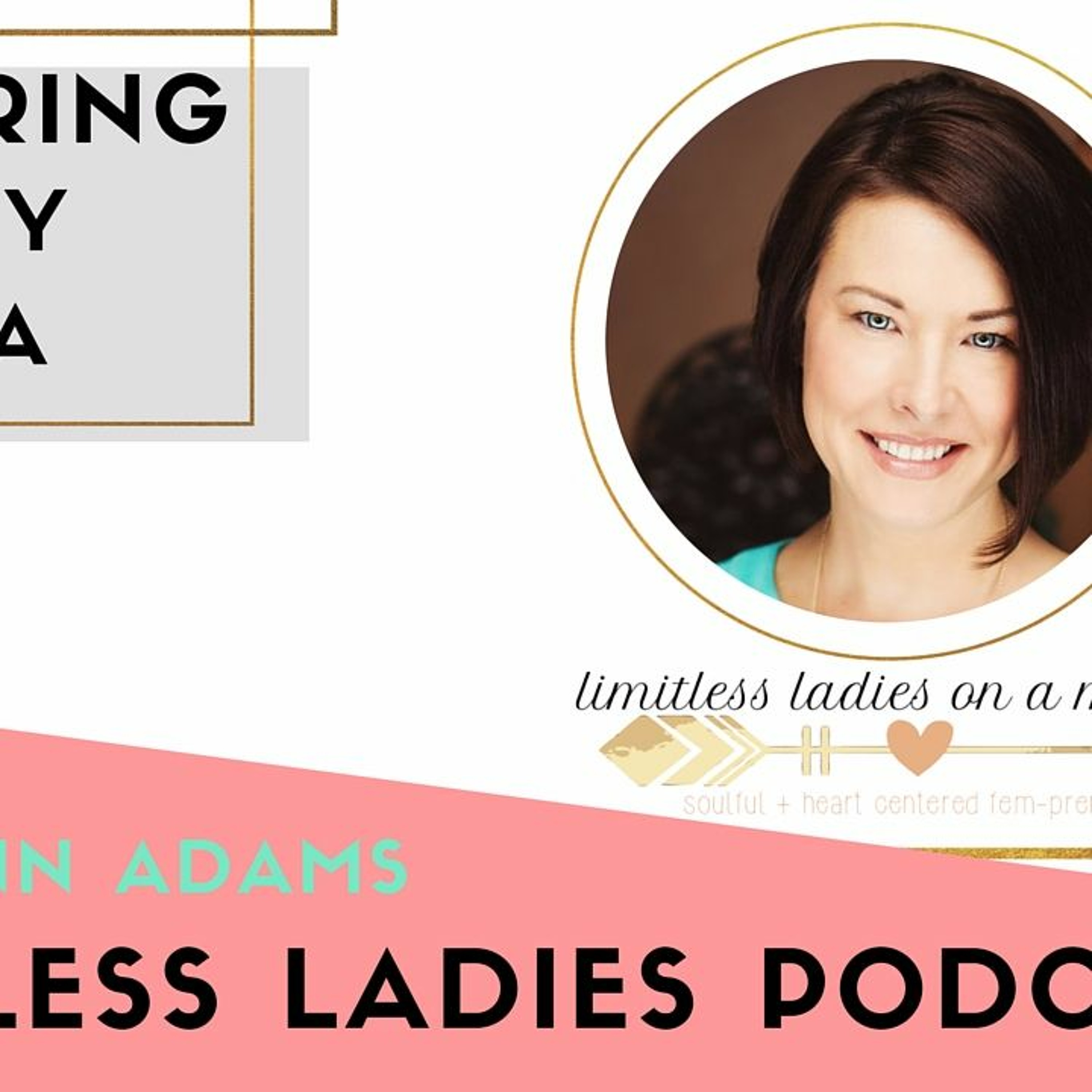 Limitless Ladies Podcast (feat. Kelly Ruta) episode artwork