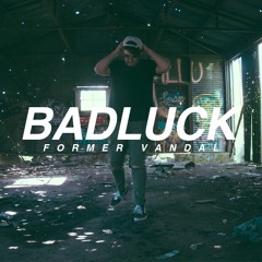 BADLUCK