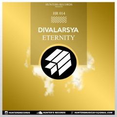 DivalArsya - Eternity (Original Mix)[OUT NOW!]