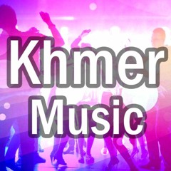 Khmer Music Remix 2016