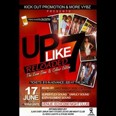 Up Like #7 RELOADED STREET JAM 1