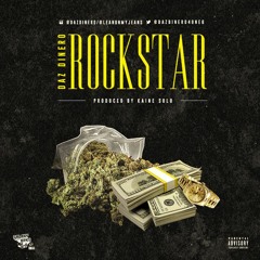 DAZ$DINERO | ROCKSTAR | PROD. BY KAINE SOLO