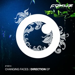 Changing Faces - Direction
